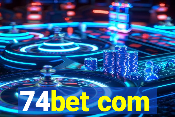 74bet com